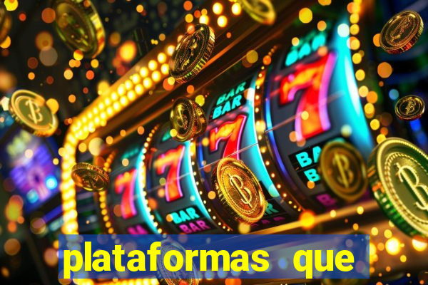 plataformas que estao pagando agora