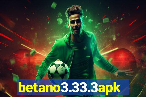 betano3.33.3apk