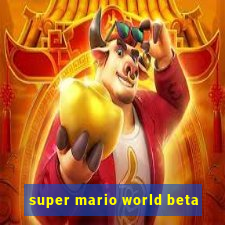 super mario world beta