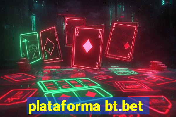 plataforma bt.bet