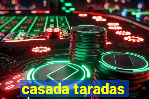 casada taradas