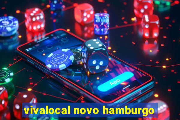 vivalocal novo hamburgo