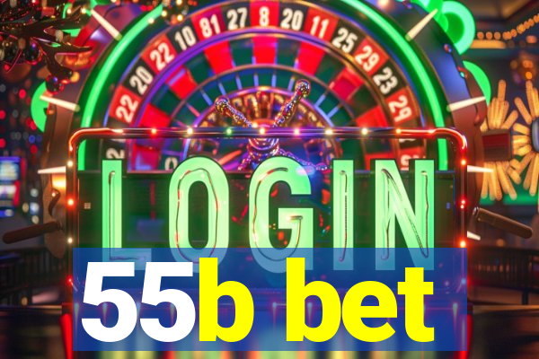 55b bet