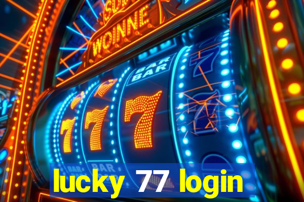 lucky 77 login