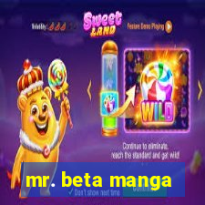 mr. beta manga