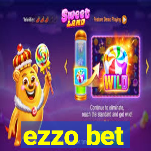 ezzo bet