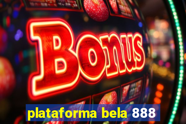 plataforma bela 888