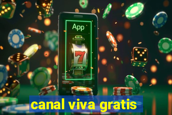 canal viva gratis