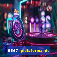 5567 plataforma de jogos login