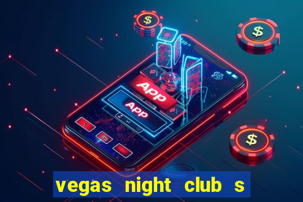 vegas night club s o louren o do sul