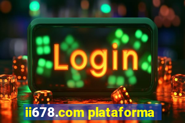 ii678.com plataforma