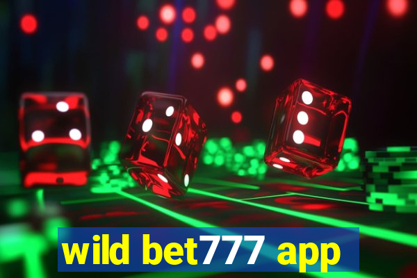 wild bet777 app