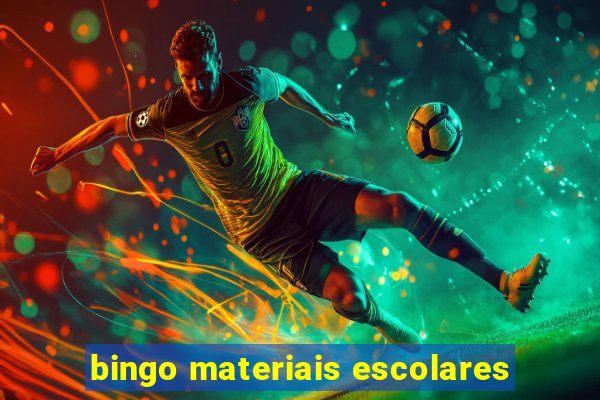 bingo materiais escolares