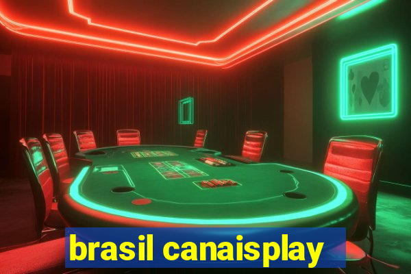 brasil canaisplay