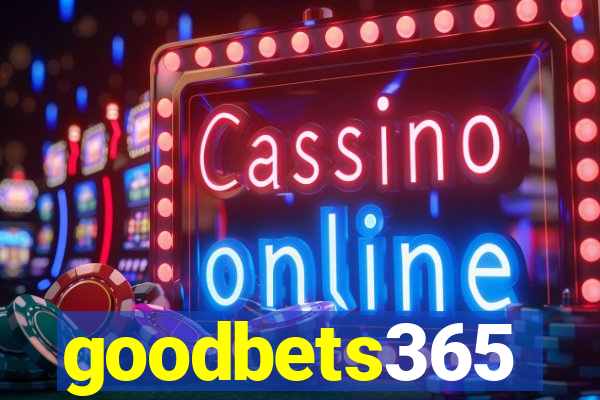 goodbets365