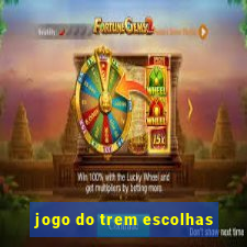 jogo do trem escolhas