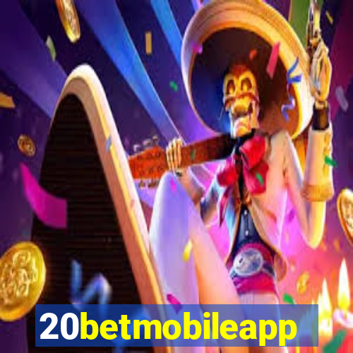 20betmobileapp