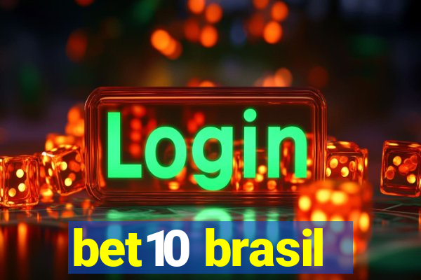 bet10 brasil