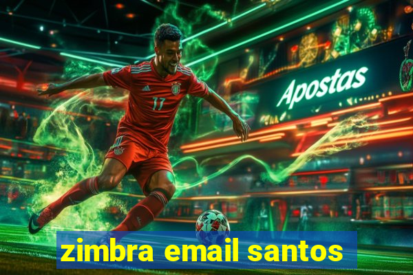 zimbra email santos