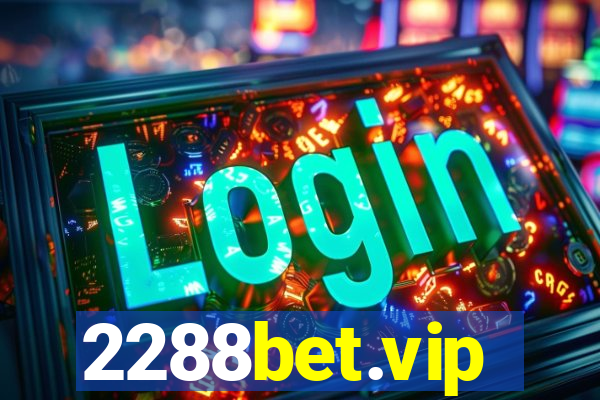 2288bet.vip