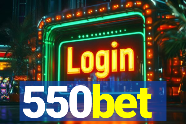 550bet