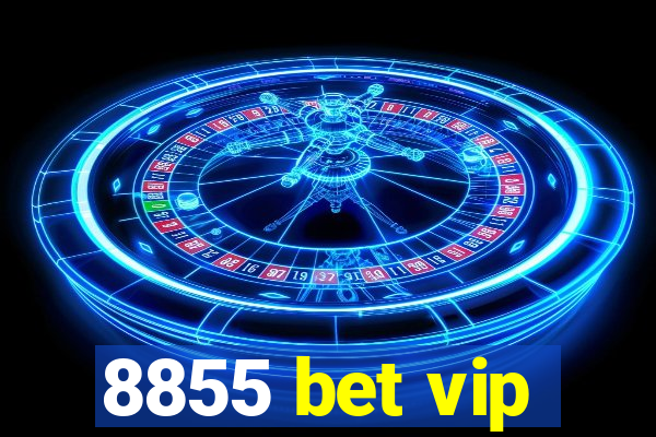 8855 bet vip