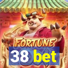 38 bet