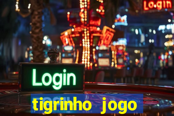 tigrinho jogo deposito minimo 1 real