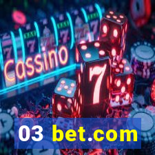 03 bet.com