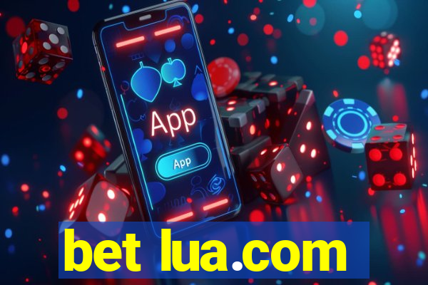 bet lua.com