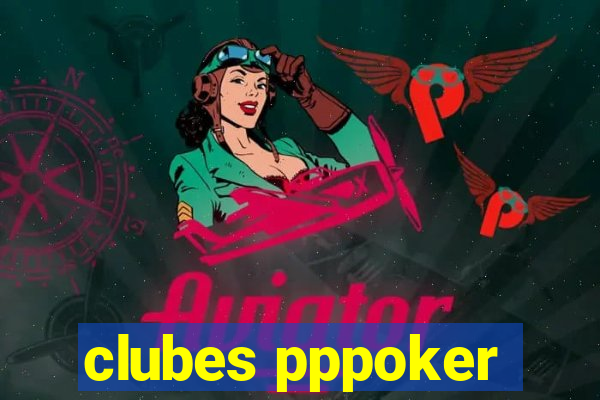 clubes pppoker