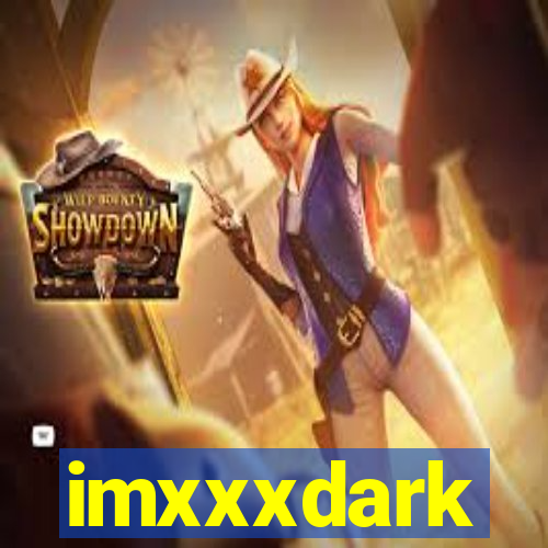 imxxxdark