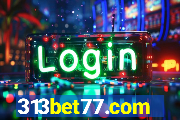 313bet77.com