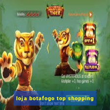 loja botafogo top shopping