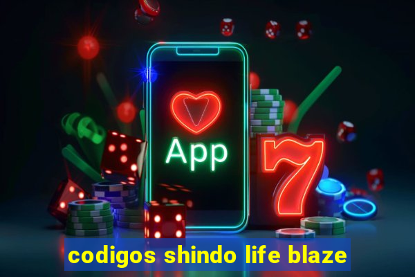 codigos shindo life blaze