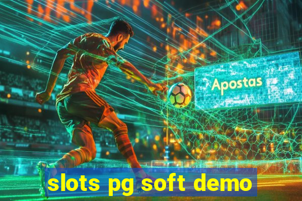 slots pg soft demo