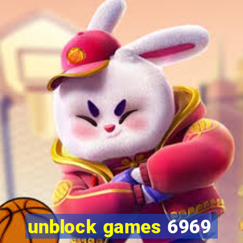 unblock games 6969