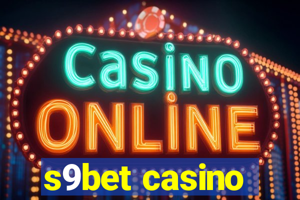 s9bet casino