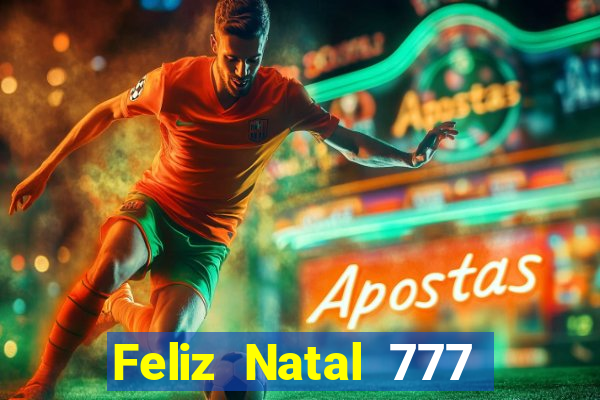 Feliz Natal 777 plataforma login