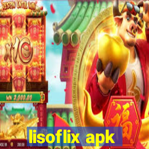 lisoflix apk