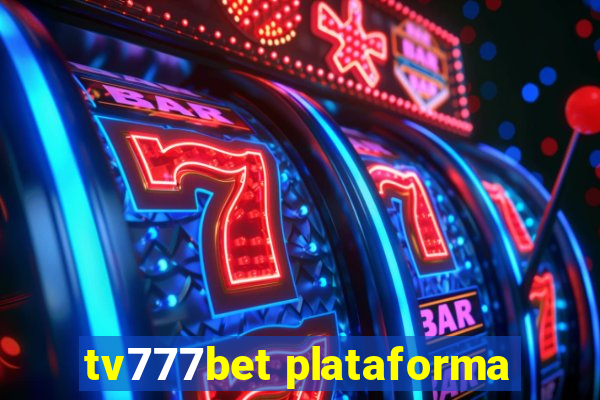 tv777bet plataforma