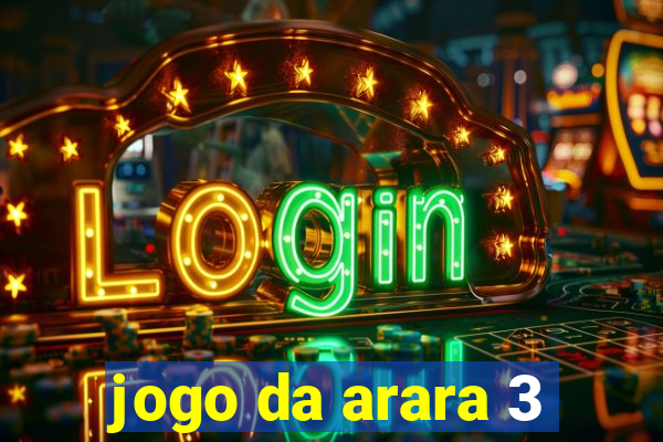 jogo da arara 3