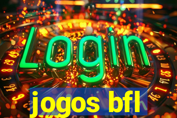 jogos bfl