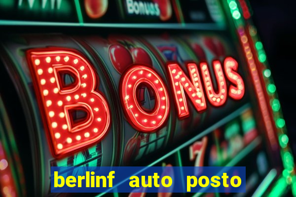 berlinf auto posto onde fica