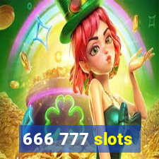 666 777 slots