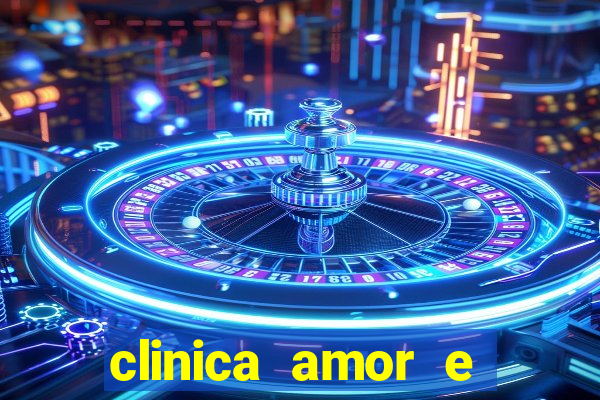 clinica amor e saude pirituba