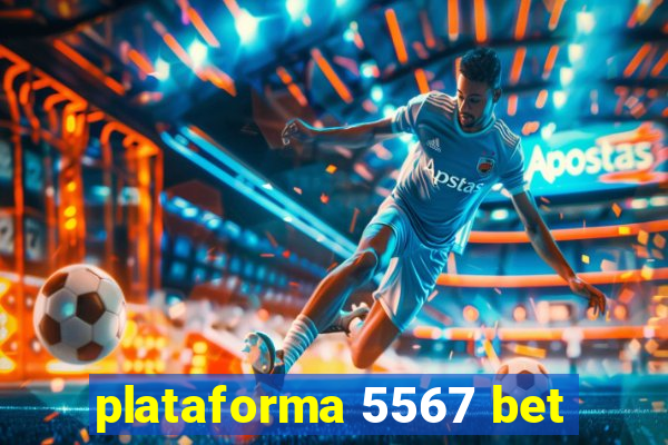 plataforma 5567 bet