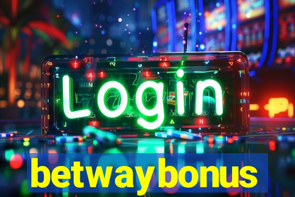 betwaybonus