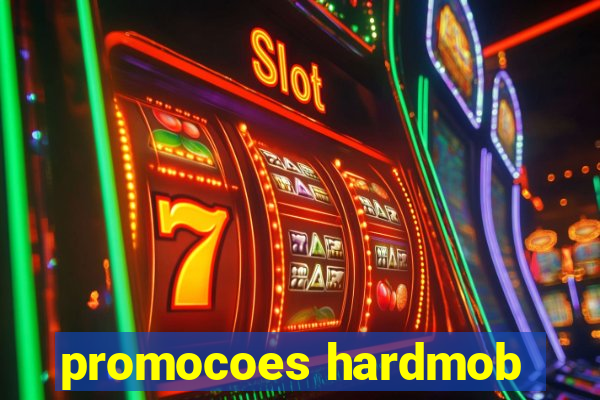 promocoes hardmob