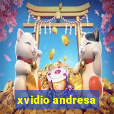 xvidio andresa